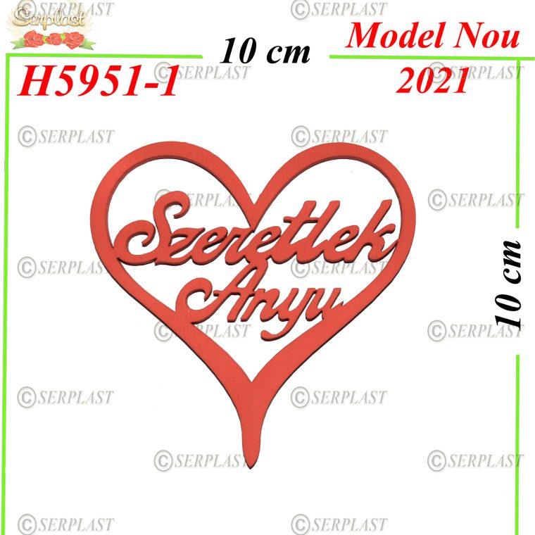 H5951-1 Decor Lemn Szeretlek Anyu-Decor din Lemn-Serplast